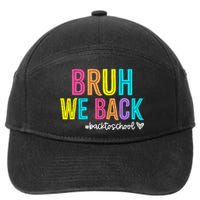 Bruh We Back Teachers Retro Back To School Boy Girl 7-Panel Snapback Hat