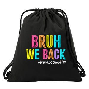 Bruh We Back Teachers Retro Back To School Boy Girl Drawstring Bag