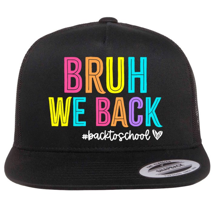 Bruh We Back Teachers Retro Back To School Boy Girl Flat Bill Trucker Hat