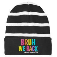 Bruh We Back Teachers Retro Back To School Boy Girl Striped Beanie with Solid Band