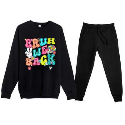 Bruh We Back Teachers School Back To School Premium Crewneck Sweatsuit Set