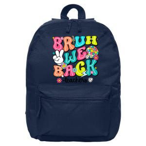 Bruh We Back Teachers School Back To School 16 in Basic Backpack