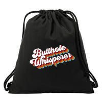 Butthole Whisperer Drawstring Bag