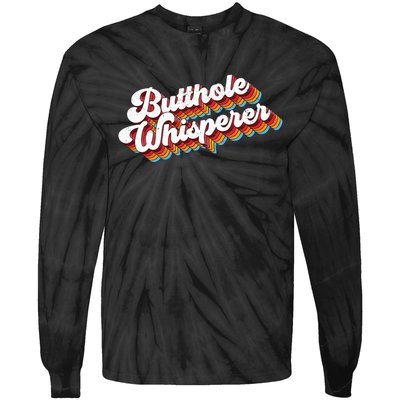 Butthole Whisperer Tie-Dye Long Sleeve Shirt