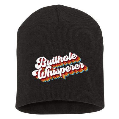 Butthole Whisperer Short Acrylic Beanie