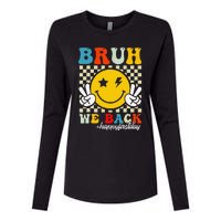 Bruh We Back Happy First Day Of School Teachers Womens Cotton Relaxed Long Sleeve T-Shirt