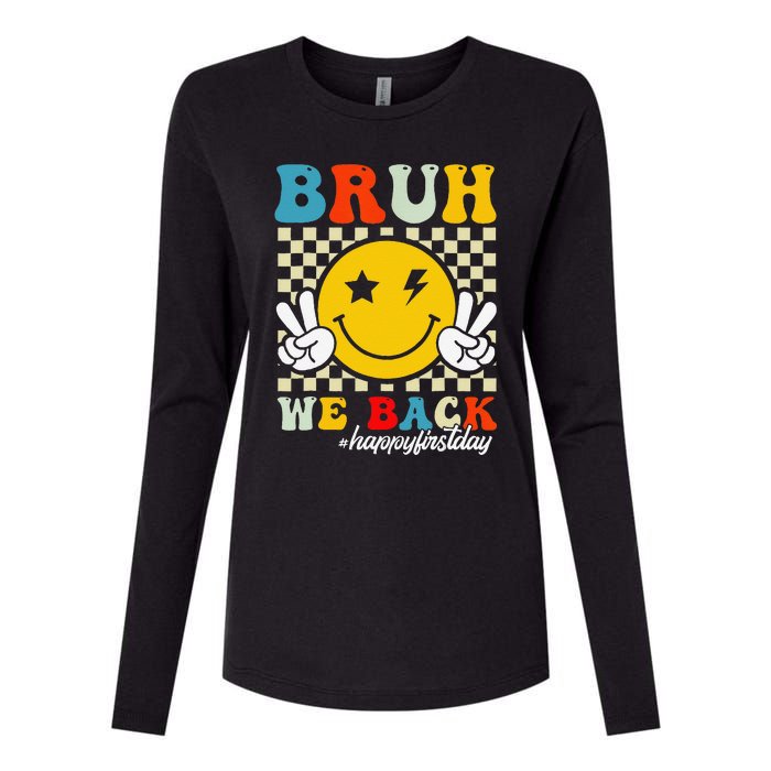 Bruh We Back Happy First Day Of School Teachers Womens Cotton Relaxed Long Sleeve T-Shirt