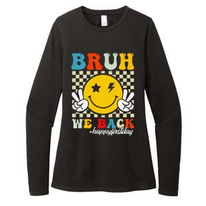 Bruh We Back Happy First Day Of School Teachers Womens CVC Long Sleeve Shirt