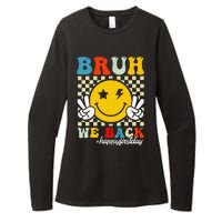 Bruh We Back Happy First Day Of School Teachers Womens CVC Long Sleeve Shirt