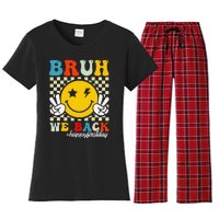 Bruh We Back Happy First Day Of School Teachers Women's Flannel Pajama Set