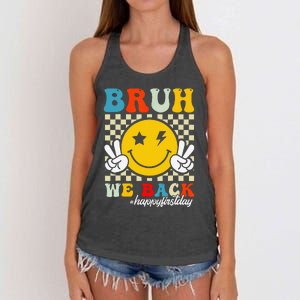 Bruh We Back Happy First Day Of School Teachers Women's Knotted Racerback Tank