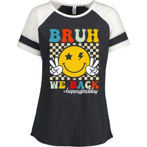 Bruh We Back Happy First Day Of School Teachers Enza Ladies Jersey Colorblock Tee