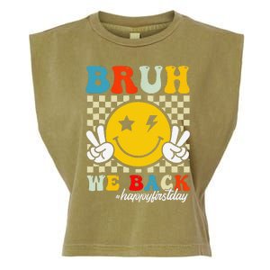 Bruh We Back Happy First Day Of School Teachers Garment-Dyed Women's Muscle Tee