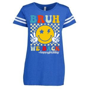 Bruh We Back Happy First Day Of School Teachers Enza Ladies Jersey Football T-Shirt