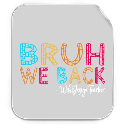 Bruh We Back Web Design Teacher First Day Of School Groovy Meaningful Gift Permanent Decal Sticker