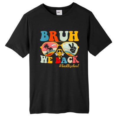 Bruh We Back First Day Of School Back To School For Teachers Tall Fusion ChromaSoft Performance T-Shirt