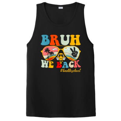 Bruh We Back First Day Of School Back To School For Teachers PosiCharge Competitor Tank