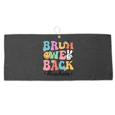 Bruh We Back Teachers Back To School Groovy Funny Large Microfiber Waffle Golf Towel