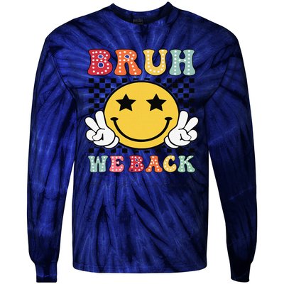 Bruh We Back Teachers Retro Back To School Tie-Dye Long Sleeve Shirt