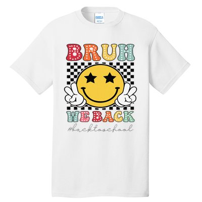 Bruh We Back Teachers Retro Back To School Tall T-Shirt