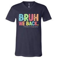 Bruh We Back School Counselor 1st Day Of School Counselor V-Neck T-Shirt