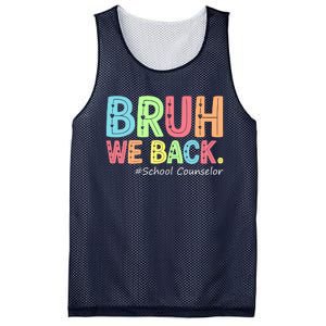 Bruh We Back School Counselor 1st Day Of School Counselor Mesh Reversible Basketball Jersey Tank