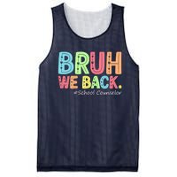 Bruh We Back School Counselor 1st Day Of School Counselor Mesh Reversible Basketball Jersey Tank