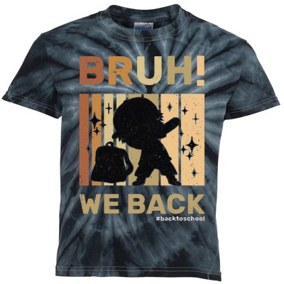 Bruh We Back Teachers Funny Back To School Kids Tie-Dye T-Shirt