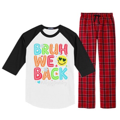 Bruh We Back Teacher Happy First Day Back To School Raglan Sleeve Pajama Set