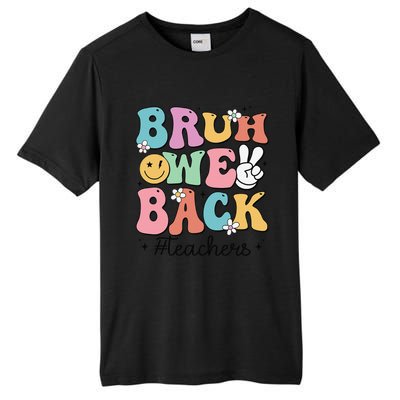 Bruh We Back Teachers Back To School Groovy Funny Gift Tall Fusion ChromaSoft Performance T-Shirt