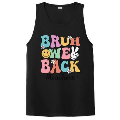 Bruh We Back Teachers Back To School Groovy Funny Gift PosiCharge Competitor Tank