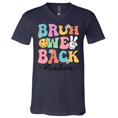 Bruh We Back Teachers Back To School Groovy Funny Gift V-Neck T-Shirt