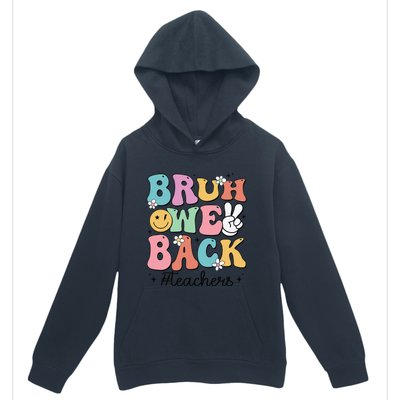 Bruh We Back Teachers Back To School Groovy Funny Gift Urban Pullover Hoodie