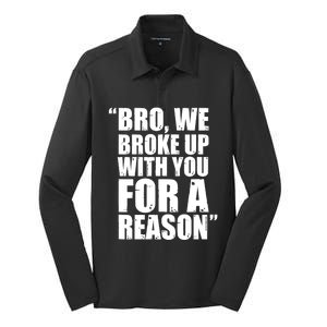 Bro We Broke Up With You For A Reason Hakeem Jeffries We Broke Up With You Trump Silk Touch Performance Long Sleeve Polo