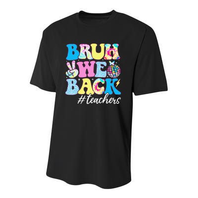 Bruh We Back Teachers First Day Back To School Youth Performance Sprint T-Shirt