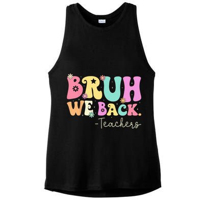 Bruh We Back Teachers  First Day Of School Gifts Ladies PosiCharge Tri-Blend Wicking Tank