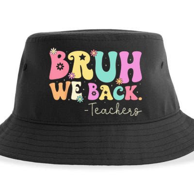 Bruh We Back Teachers  First Day Of School Gifts Sustainable Bucket Hat