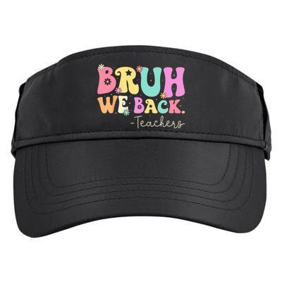 Bruh We Back Teachers  First Day Of School Gifts Adult Drive Performance Visor