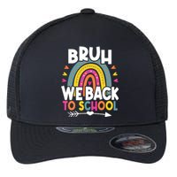 Bruh We Back Teachers Back To School Bruh We Back Flexfit Unipanel Trucker Cap