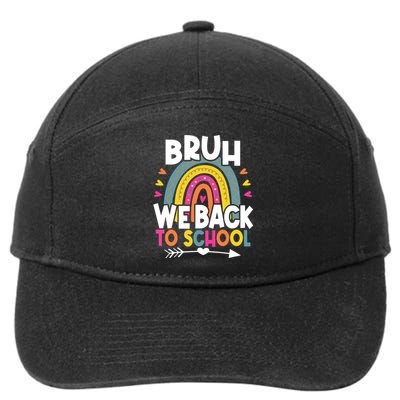 Bruh We Back Teachers Back To School Bruh We Back 7-Panel Snapback Hat