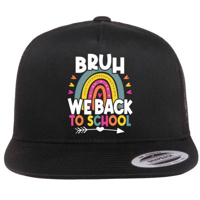 Bruh We Back Teachers Back To School Bruh We Back Flat Bill Trucker Hat