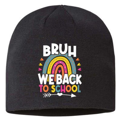 Bruh We Back Teachers Back To School Bruh We Back Sustainable Beanie