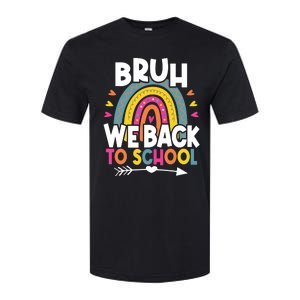 Bruh We Back Teachers Back To School Bruh We Back Softstyle CVC T-Shirt