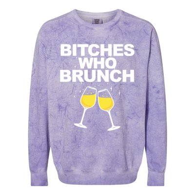 Bitches Who Brunch Funny Mimosa's Sunday Brunch Gift Colorblast Crewneck Sweatshirt