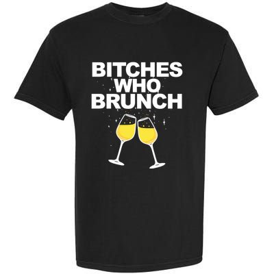 Bitches Who Brunch Funny Mimosa's Sunday Brunch Gift Garment-Dyed Heavyweight T-Shirt