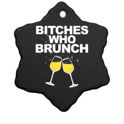 Bitches Who Brunch Funny Mimosa's Sunday Brunch Gift Ceramic Star Ornament