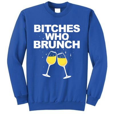 Bitches Who Brunch Funny Mimosa's Sunday Brunch Gift Sweatshirt