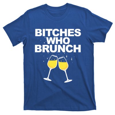 Bitches Who Brunch Funny Mimosa's Sunday Brunch Gift T-Shirt