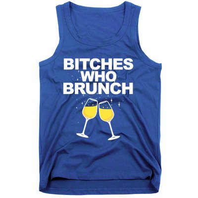 Bitches Who Brunch Funny Mimosa's Sunday Brunch Gift Tank Top