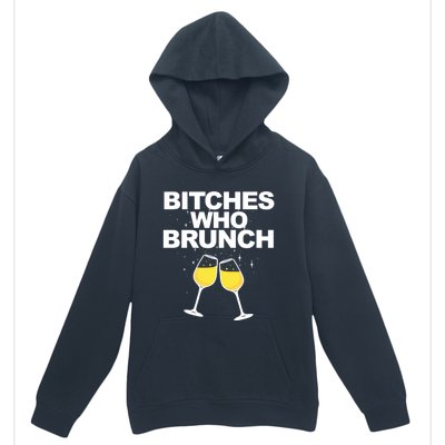 Bitches Who Brunch Funny Mimosa's Sunday Brunch Gift Urban Pullover Hoodie